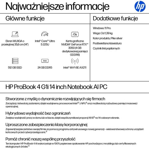 Hewlett-Packard HP ProBook 4 G1i Ultra 5 225U 14.0"WUXGA IPS 300nits AG 24GB DDR5 5600 SSD512 Arc Cam1080p 56Wh W11Pro Pike silver aluminium 3Y 