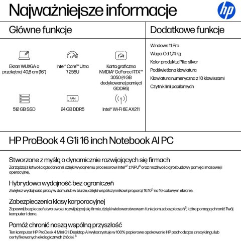 Hewlett-Packard HP ProBook 4 G1i Ultra 7 255U 16.0"WUXGA IPS 300nits AG 24GB DDR5 5600 SSD512 Arc Cam1080p 56Wh W11Pro Pike silver 3Y OnSite