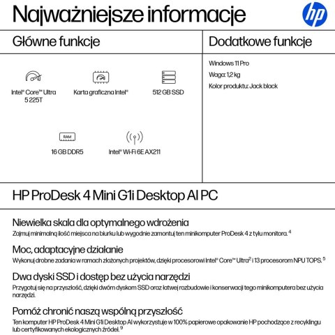Hewlett-Packard HP ProDesk 4 Mini G1i Ultra 5 225T 16GB DDR5 5600 SSD512 Arc W11Pro 3Y OnSite